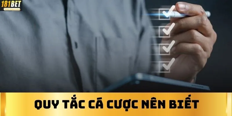 Quy tắc cá cược nên biết